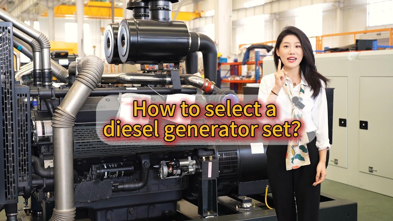 How to choose a diesel generator set?
